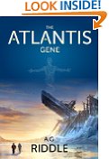 The Atlantis Gene: A Thriller (The Origin Mystery, Book 1)