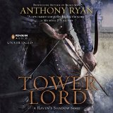 Tower Lord: Ravens Shadow, Book 2