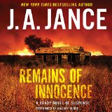 Remains of Innocence: A Brady Novel of Suspense