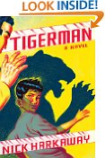 Tigerman: A novel