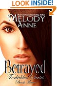 Betrayed – Forbidden Series – Book Three