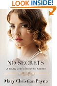 No Secrets: A Young Ladys Search for Answers