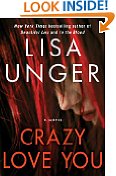 Crazy Love You: A Novel