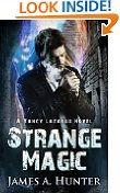 Strange Magic: A Yancy Lazarus Novel (Pilot Episode)