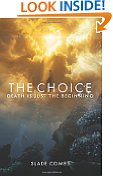 The Choice: Death Is Just The Beginning (Volume 1)