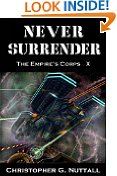 Never Surrender (The Empires Corps Book 10)