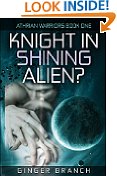 Knight in Shining Alien?