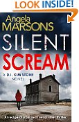 Silent Scream: An edge of your seat serial killer thriller (Detective Kim Stone crime thriller series Book 1)