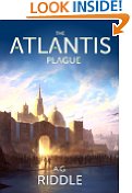 The Atlantis Plague: A Thriller (The Origin Mystery, Book 2) (Atlantis Trilogy)