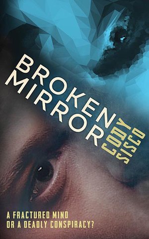 BROKEN MIRROR | Kirkus Reviews