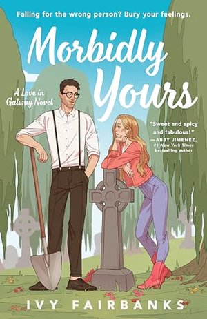 MORBIDLY YOURS | Kirkus Reviews