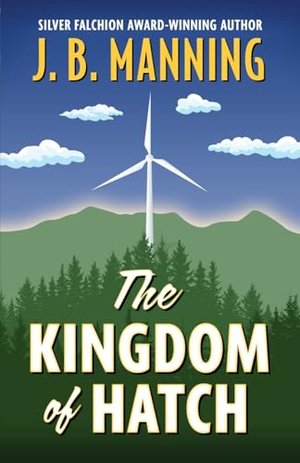 THE KINGDOM OF HATCH | Kirkus Reviews