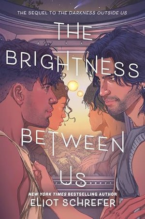 THE BRIGHTNESS BETWEEN US | Kirkus Reviews